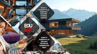 Edu Art House Kurs Projektowanie Wnętrz Wizualizacje 3ds max Archicad Sztuczna Inteligencja
